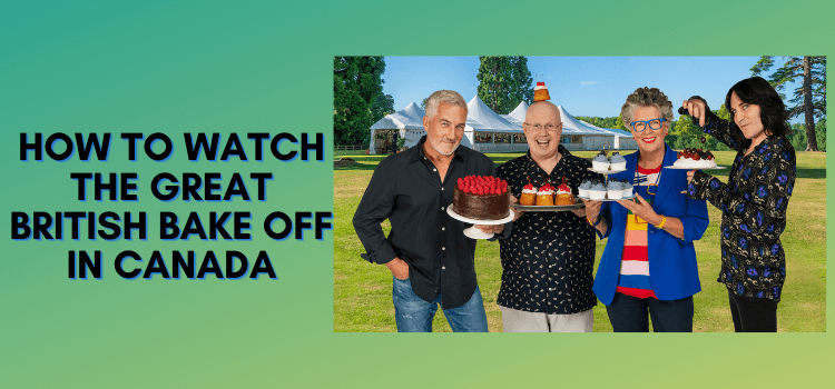 watch-the-great-british-bake-off-in-canada