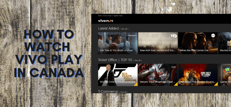how-to-watch-vivo-play-in-canada