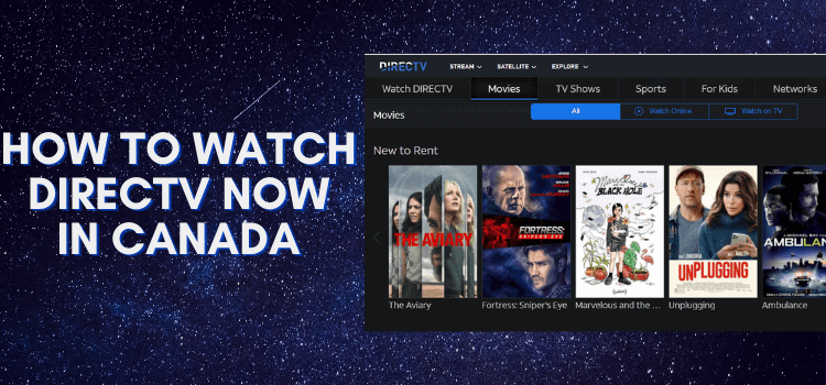 how-to-watch-direct-tv-now-in-canada