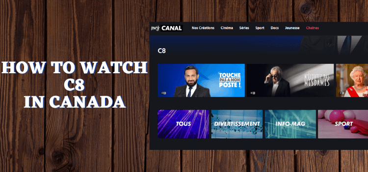 how-to-watch-C8-in-canada