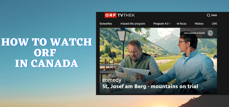 how-to-watch-orf-in-canada