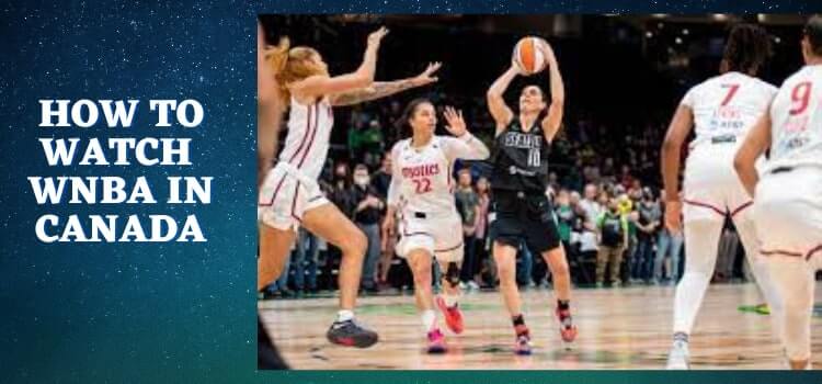 How-to-Watch-WNBA-in-Canada