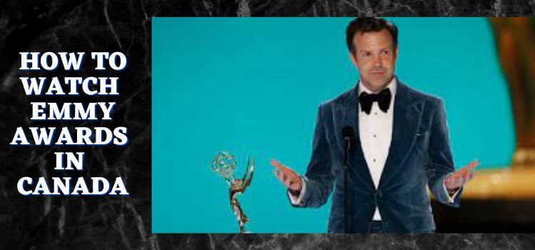 How-to-Watch-Emmy-Awards-in-Canada
