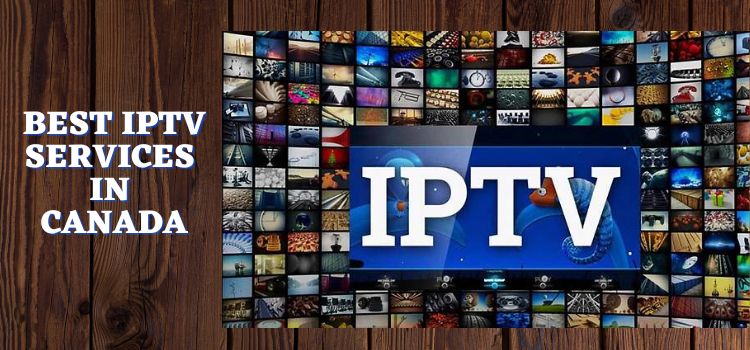 Best-IPTV-Service-in-Canada