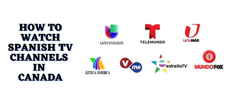 How-to-watch-Spanish-tv-channels-in-Canada[