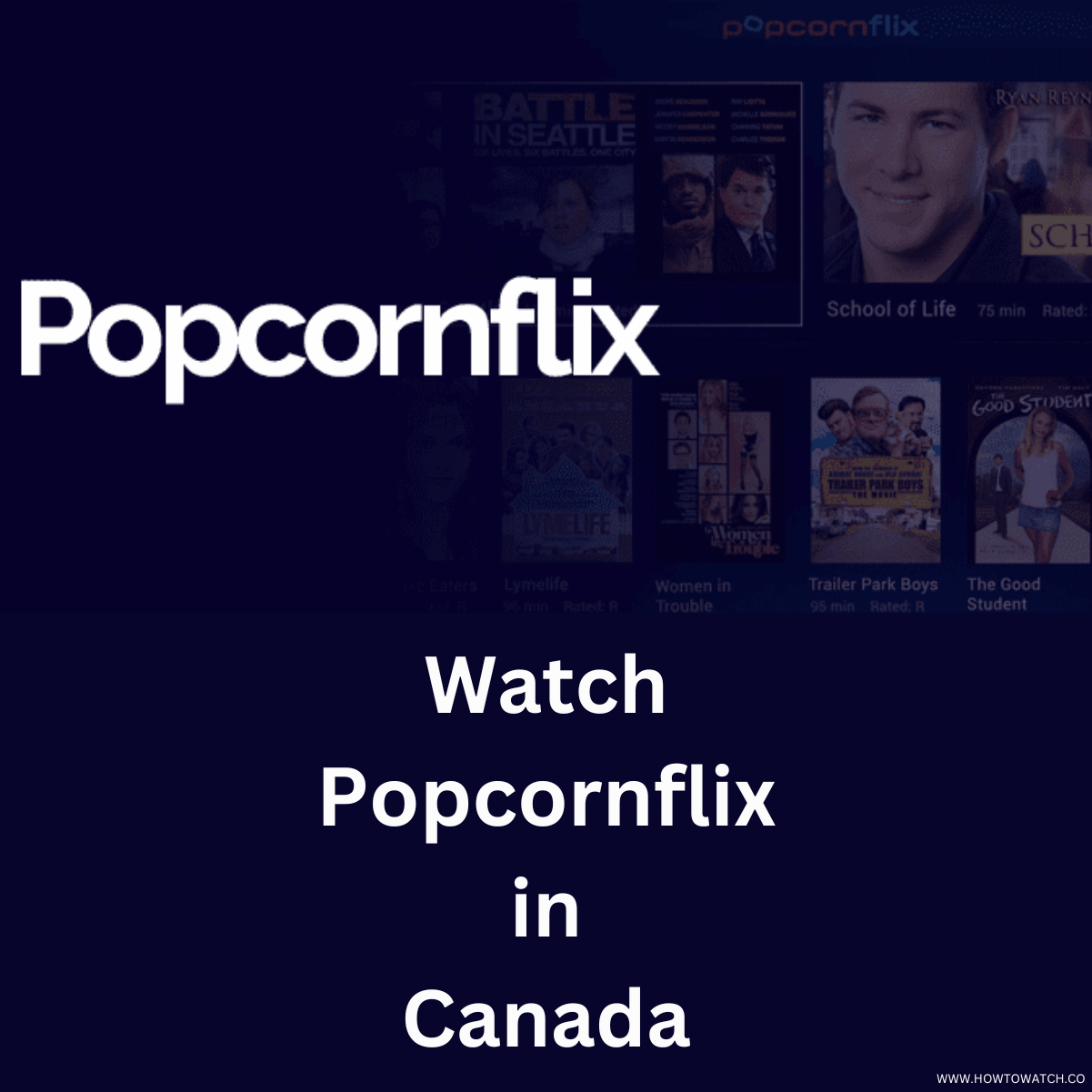 How to Watch Popcornflix in Canada 6 Easy Steps Feb. 2024