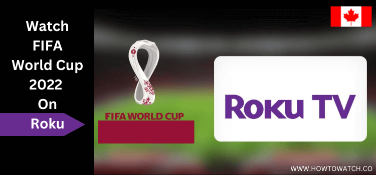Watch-FIFA-World-Cup-2022-on-Roku