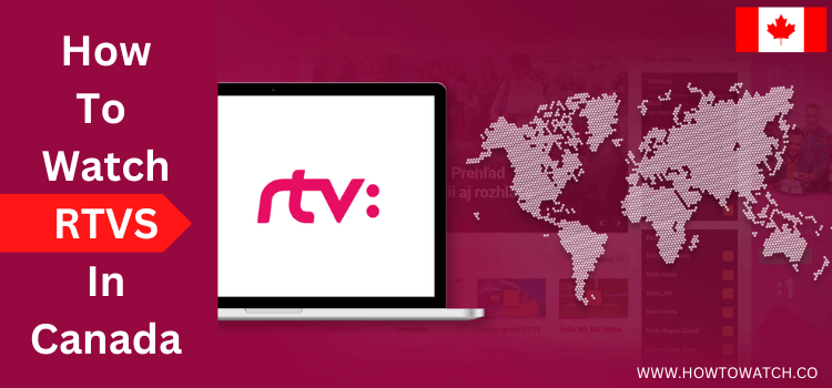 How-To-Watch-RTVS-In-Canada