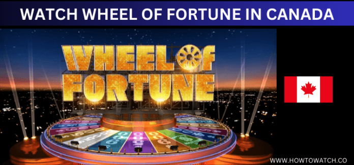 How to Watch Wheel of Fortune in Canada [New Season | 2025]