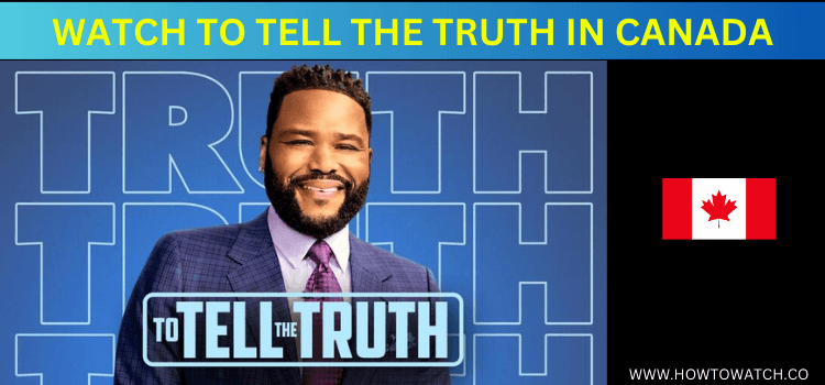 watch-to-tell-the-truth-in-canada
