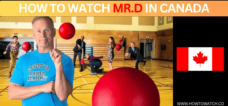 WATCH-MR.D-IN-CANADA
