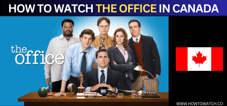 WATCH-THE-OFFICE-IN-CANADA