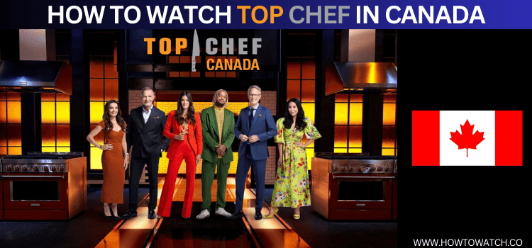 watch-top-chef-in-canada