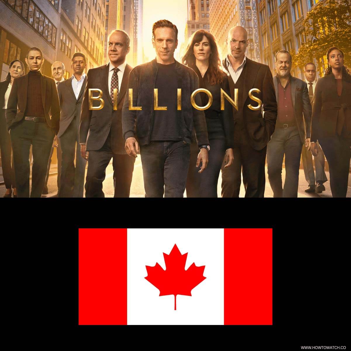 How to Watch Billions in Canada [Free & Premium | 2025]
