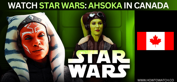 watch-Star-Wars-Ahsoka-in-Canada