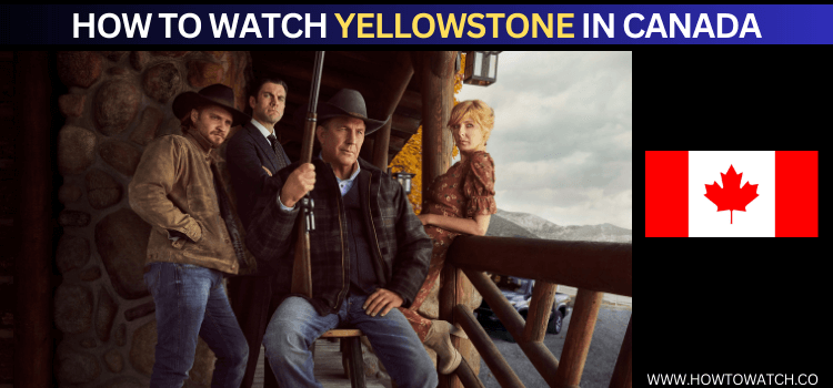 watch-yellowstone-in-canada