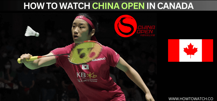 watch-china-open-in-canada