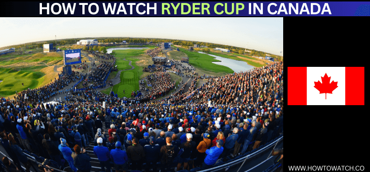 watch-ryder-cup-in-canada