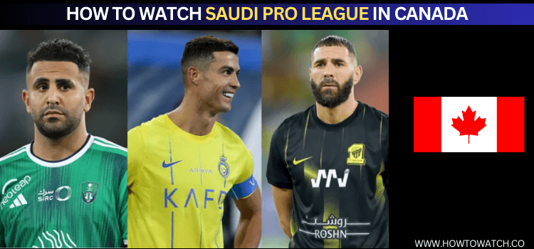 Watch-Saudi-Pro-League-in-Canada