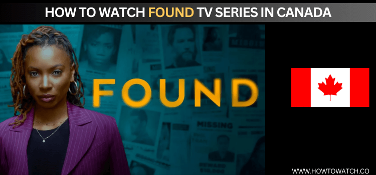 watch-Found-TV-series-in-Canada
