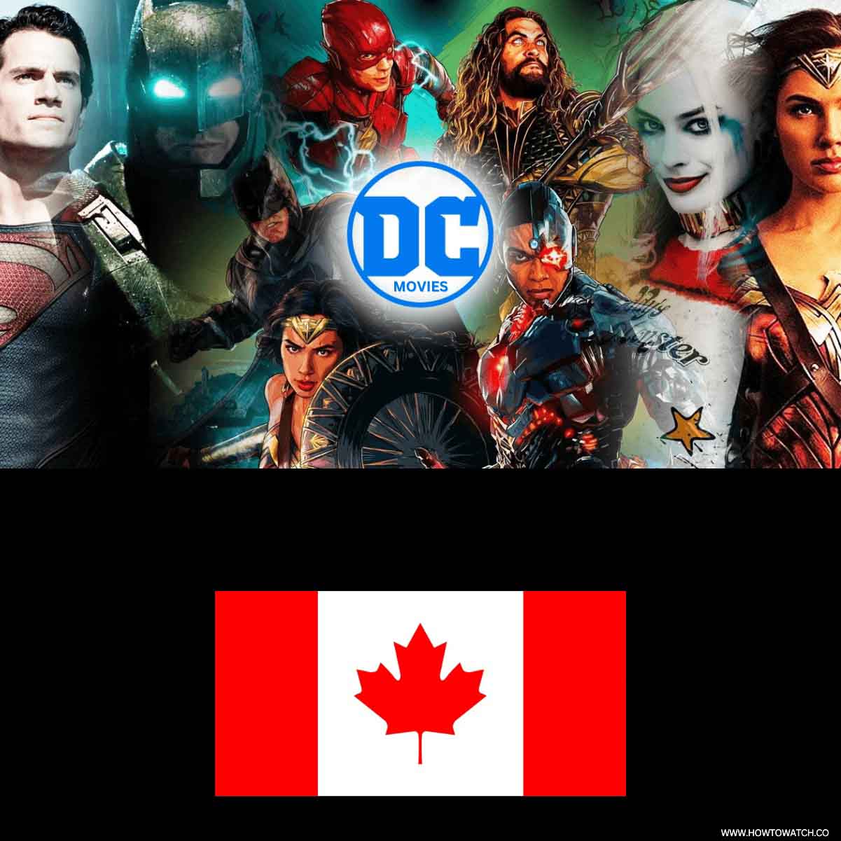 How to Watch DC Movies in Canada [Free & Premium 2024]