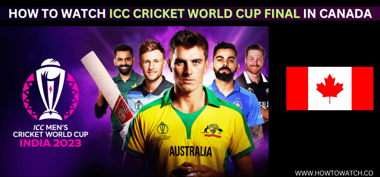 Watch-ICC-World-Cup-Final-in-Canada