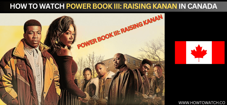 Watch-Power-Book-III-Raising-Kanan-in-Canada