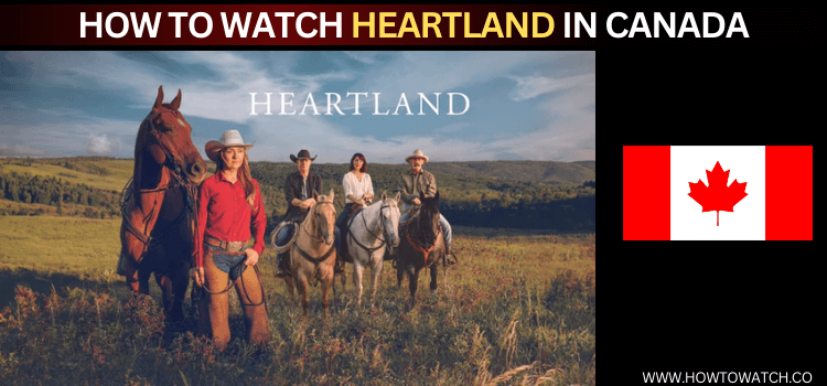 Watch-Heartland-in-Canada