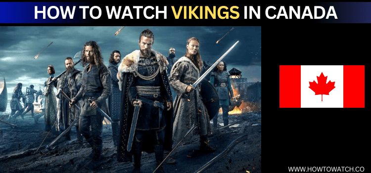 Watch-Vikings-in-Canada