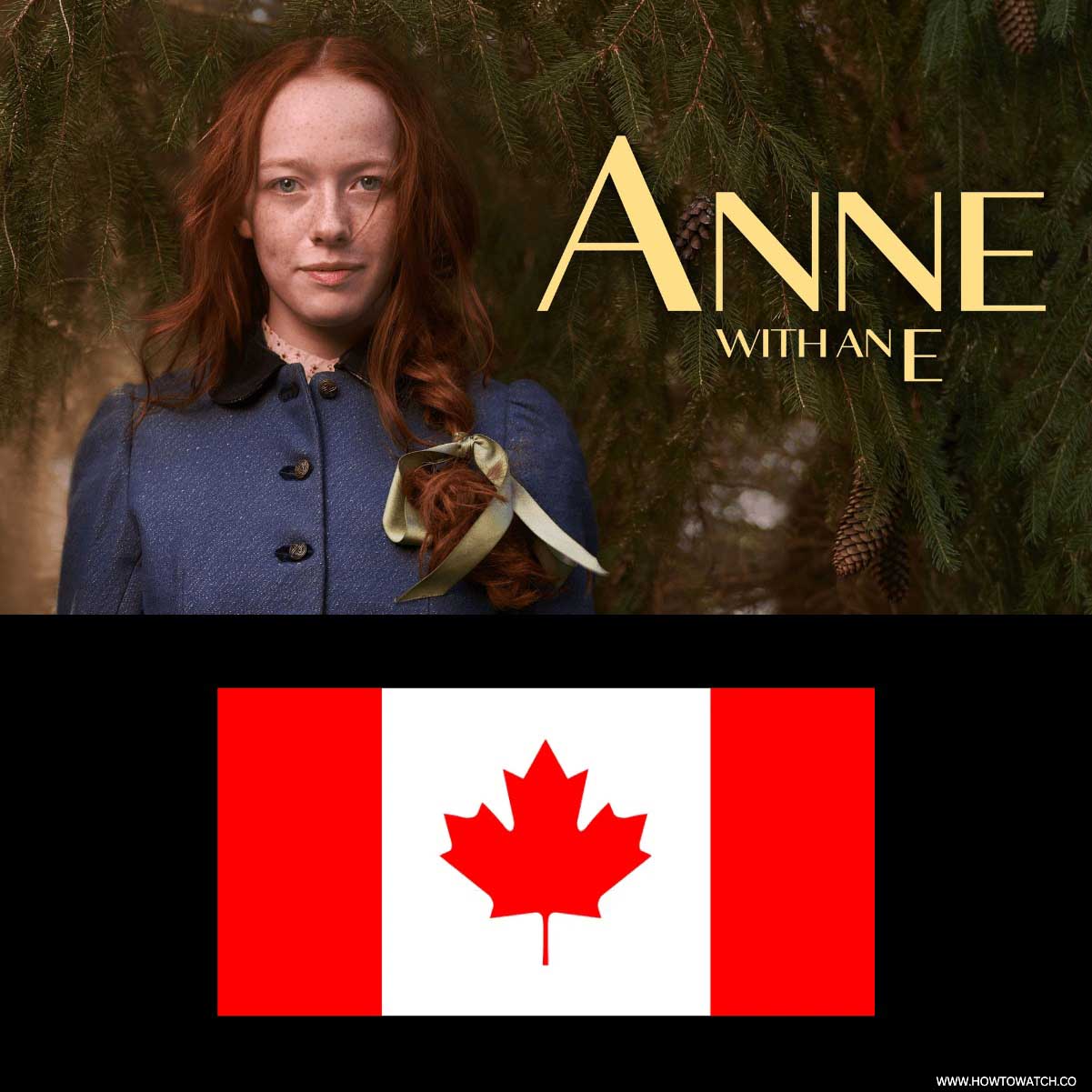 How To Watch Anne With An E In Canada Free Premium 2024   HOW TO WATCH ANNE WITH AN E IN CANADA 