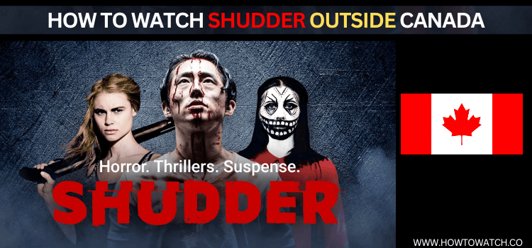WATCH-SHUDDER-OUTSIDE-CANADA