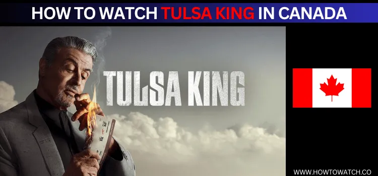 WATCH-TULSA-KING-IN-CANADA