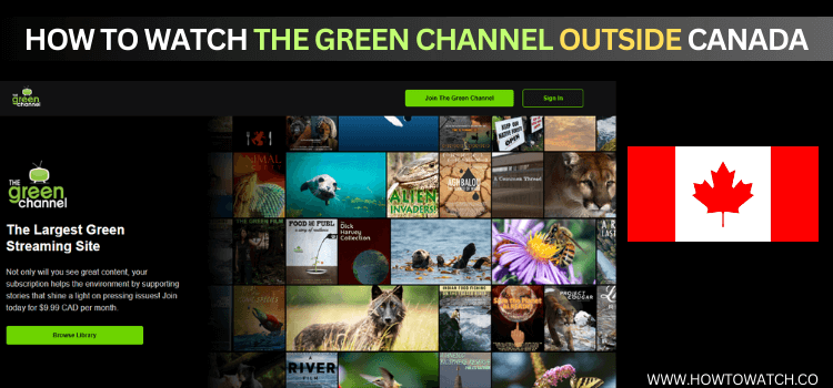 Watch-The-Green-Channel-Outside-Canada