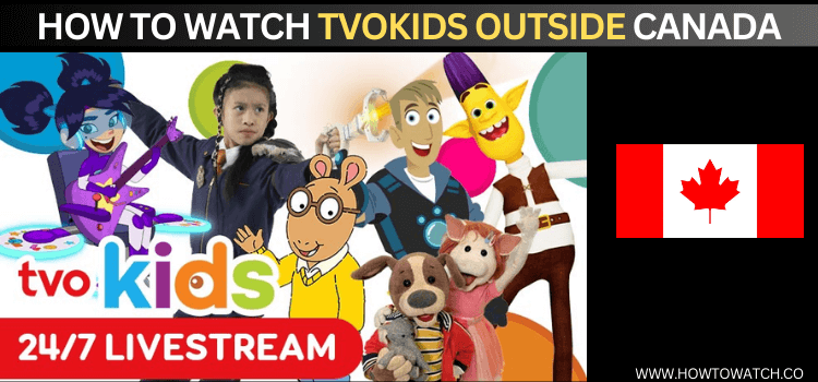 watch-TVOKids-outside-Canada