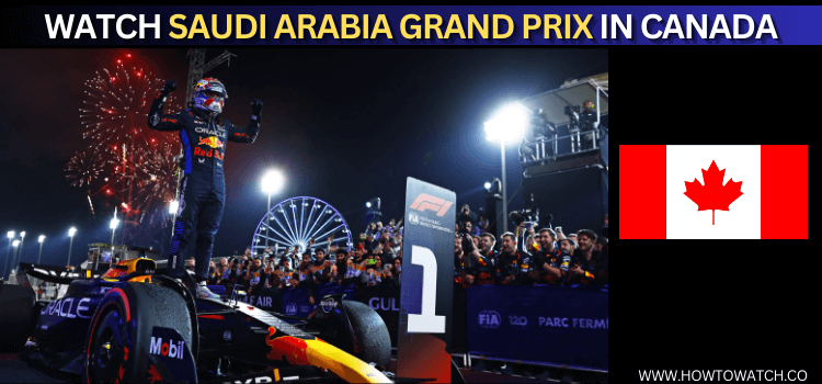 Watch-Saudi-Arabia-Grand-Prix-in-Canada