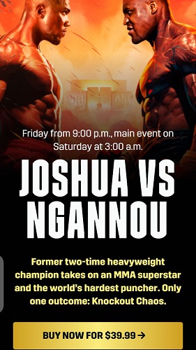 Watch-Joshua-vs.-Ngannou-in-Canada-on-Mobile-2