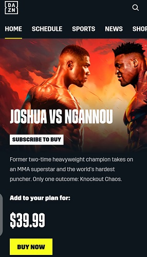 Watch-Joshua-vs.-Ngannou-in-Canada-on-Mobile-1