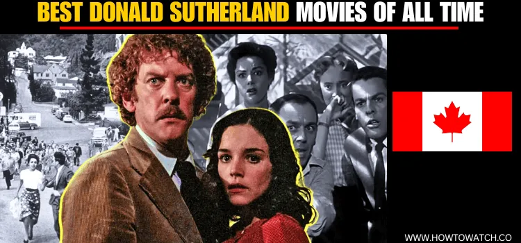 BEST-DONALD-SUTHERLAND-MOVIES-OF-ALL-TIME