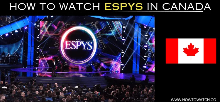 WATCH-ESPYS-IN-CANADA