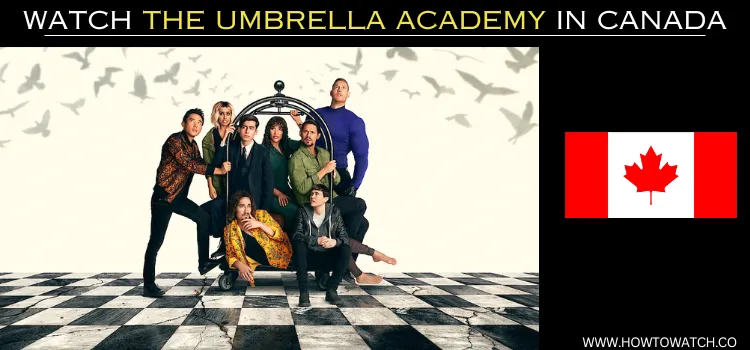 WATCH-THE-UMBRELLA-ACADEMY-IN-CANADA