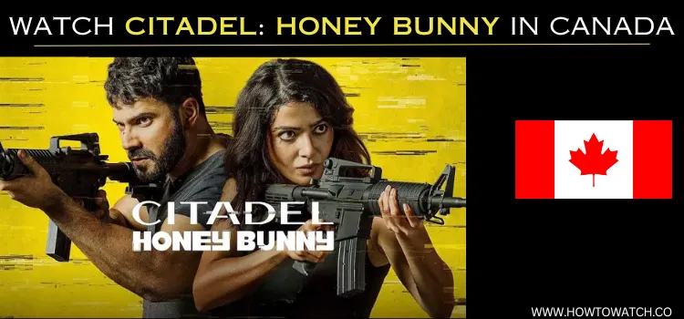 WATCH-CITADEL-HONEY-BUNNY-IN-CANADA