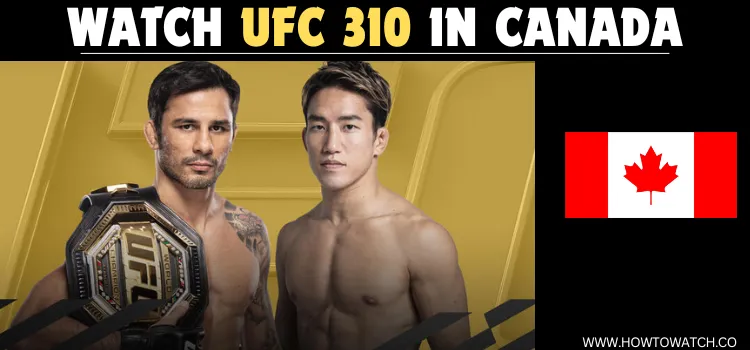 WATCH-UFC-310-IN-CANADA