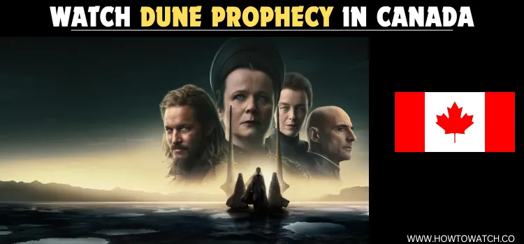 WATCH-DUNE-PROPHECY-IN-CANADA