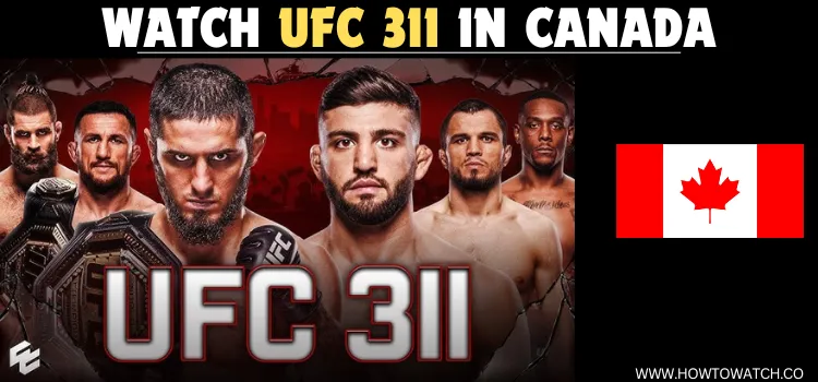 WATCH-UFC-311-IN-CANADA