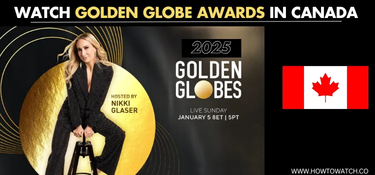 WATCH-GOLDEN-GLOBE-AWARDS-IN-CANADA