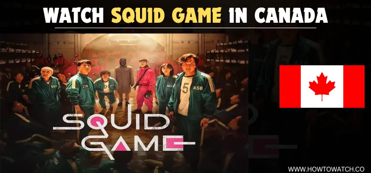 HOW-TO-WATCH-SQUID-GAME-IN-CANADA