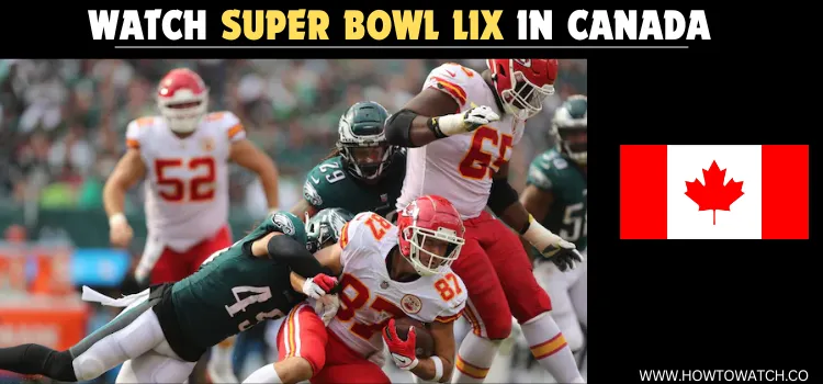 WATCH-SUPER-BOWL-LIX-IN-CANADA