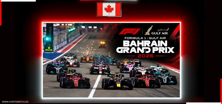 HOW-TO-WATCH-BAHRAIN-GRAND-PRIX-IN-CANADA