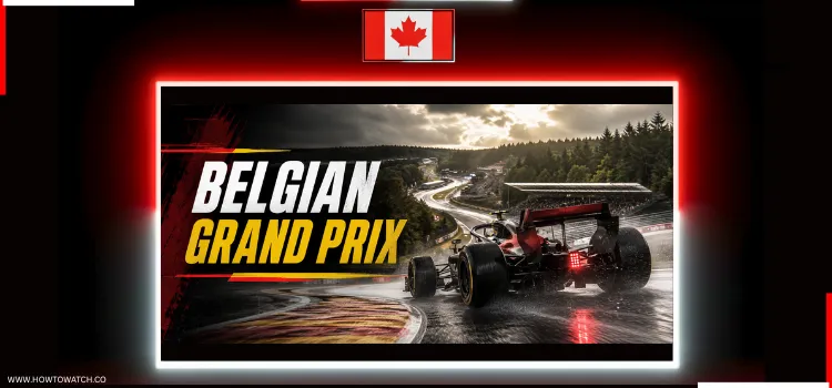 HOW-TO-WATCH-BELGIAN-GRAND-PRIX--IN-CANADA-1