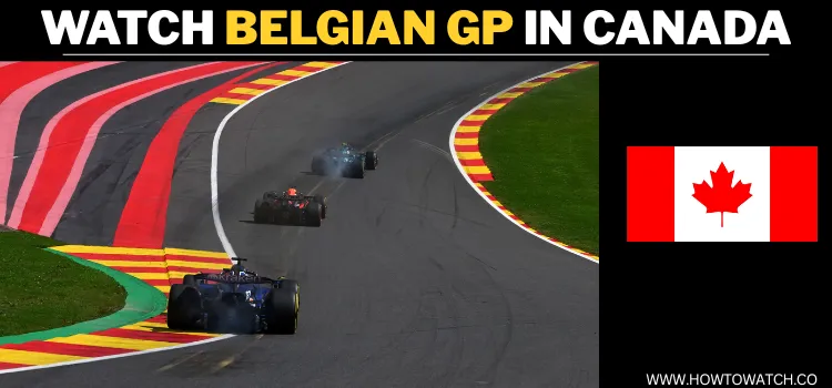WATCH-BELGIAN-GP-IN-CANADA